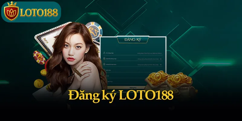 Đăng ký LOTO188