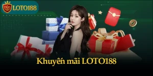 Khuyến mãi LOTO188