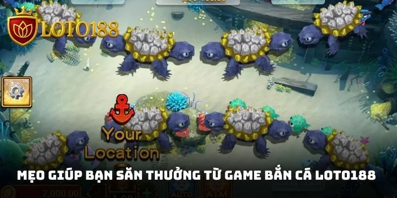 Mẹo giúp bạn săn thưởng từ game bắn cá Loto188 cực dễ