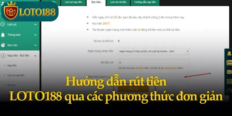 Hướng dẫn rút tiền LOTO188 qua các phương thức đơn giản